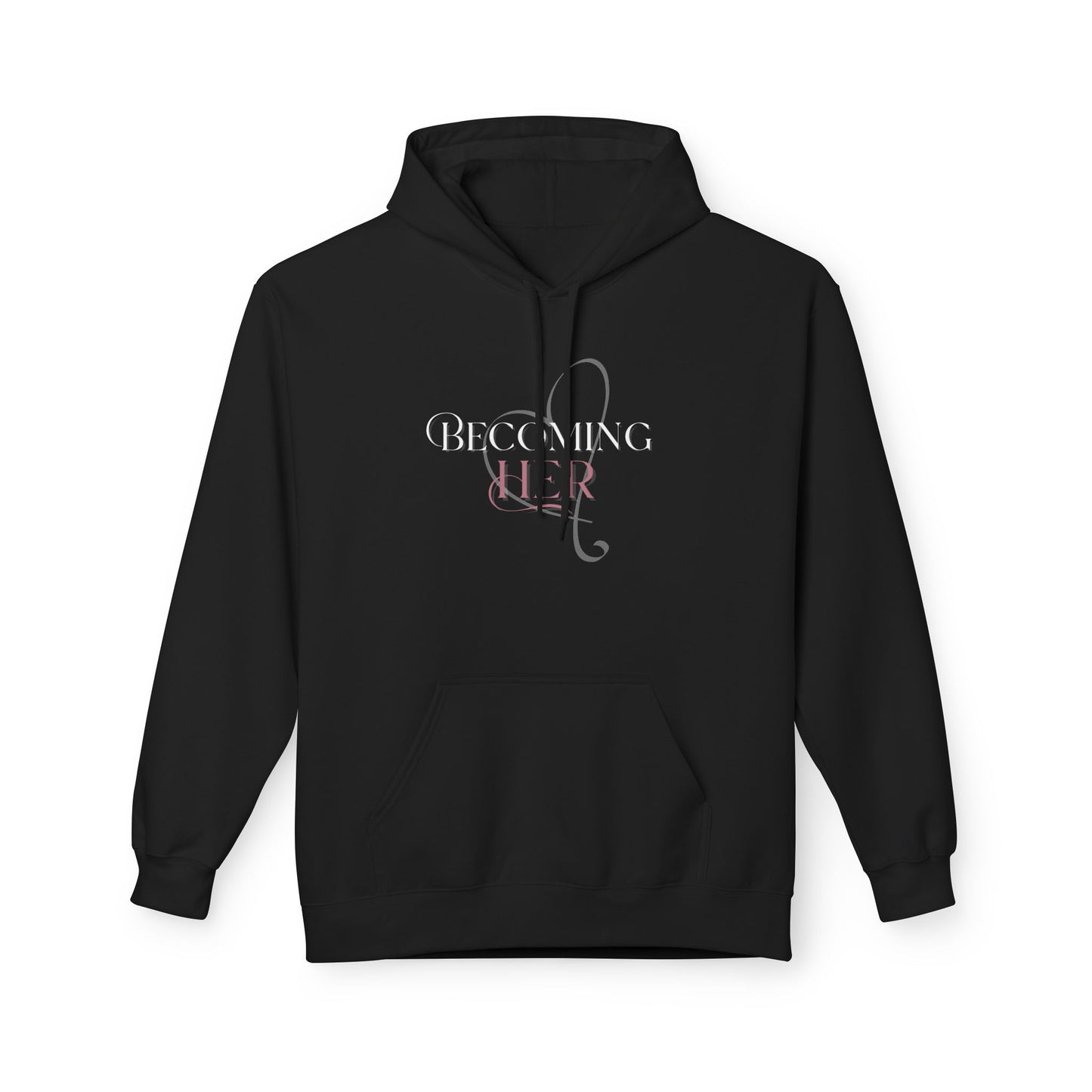Becoming Her Signature Hoodie - Midweight Softstyle Fleece Hoodie