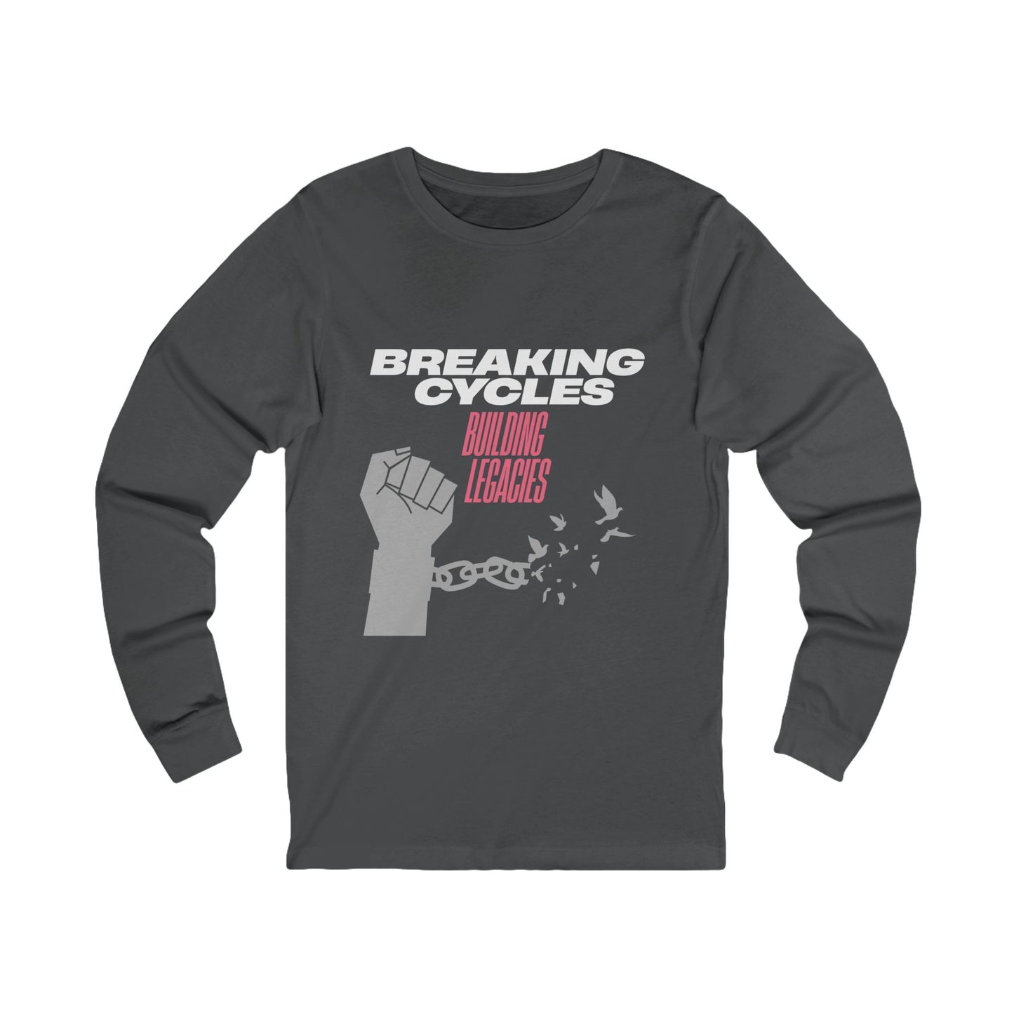 Breaking Cycles, Building Legacies | Long Sleeve Jersey Tee
