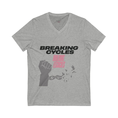 Breaking Cycles, Building Legacies V-Neck Tee