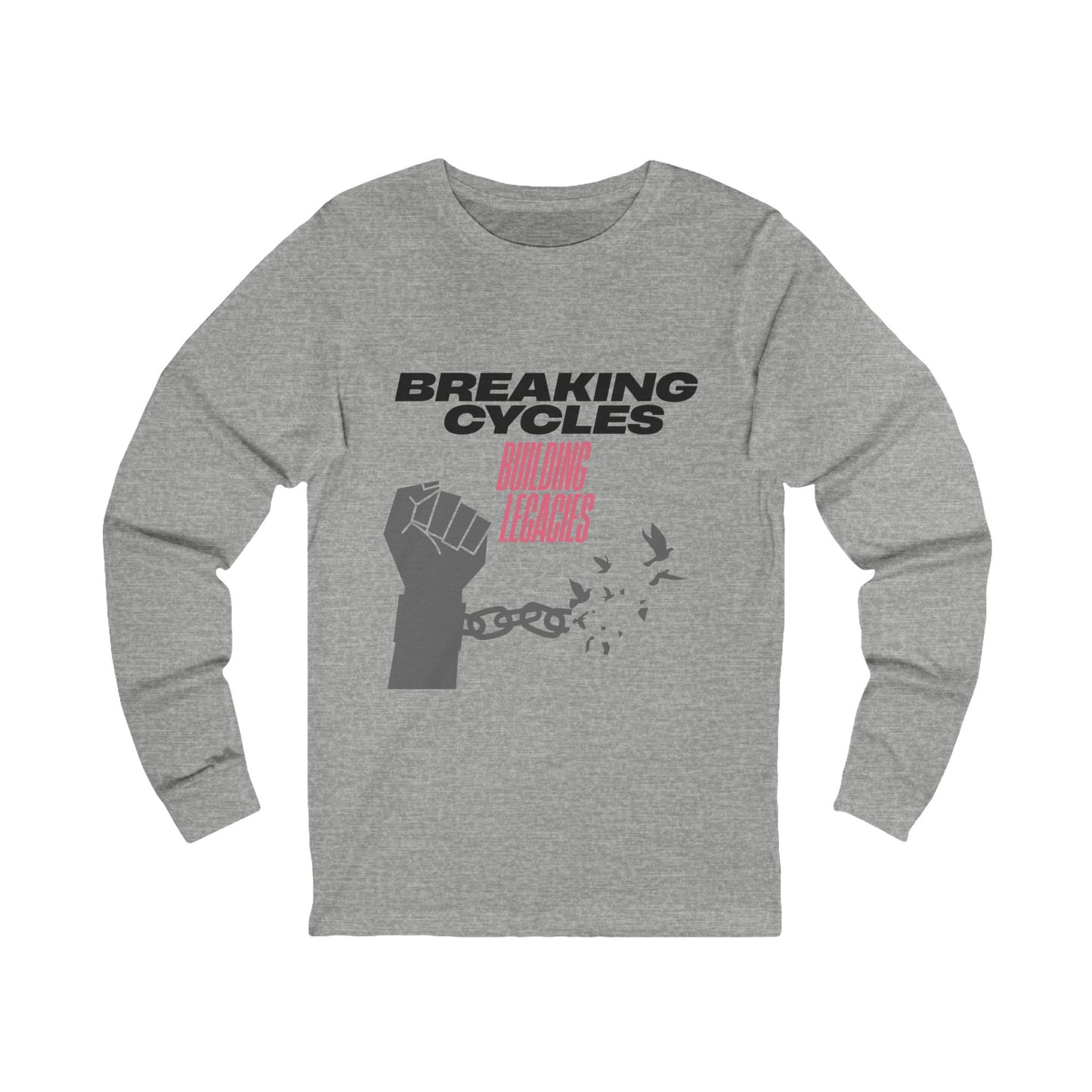Breaking Cycles, Building Legacies | Long Sleeve Jersey Tee