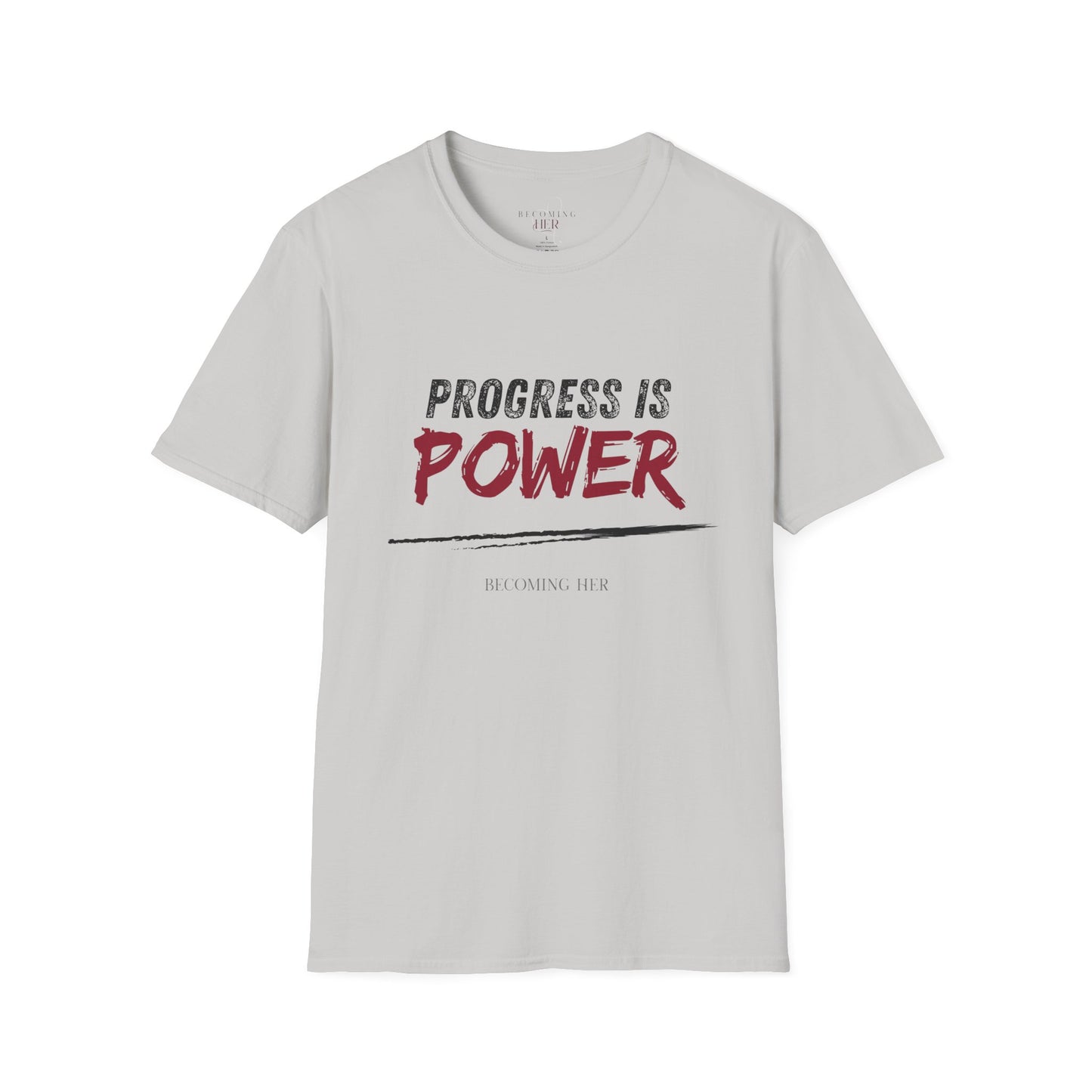 Progress is Power Motivational Shirt