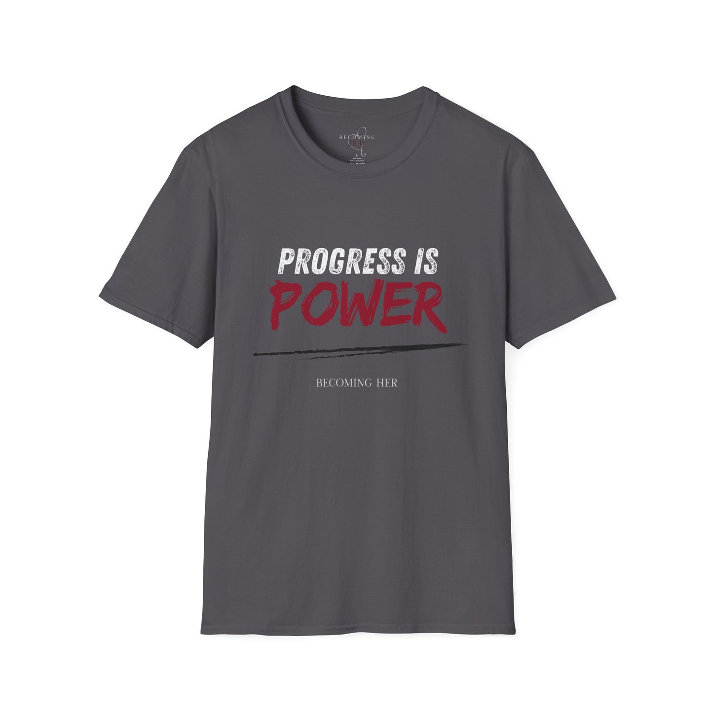 Progress is Power Motivational Shirt