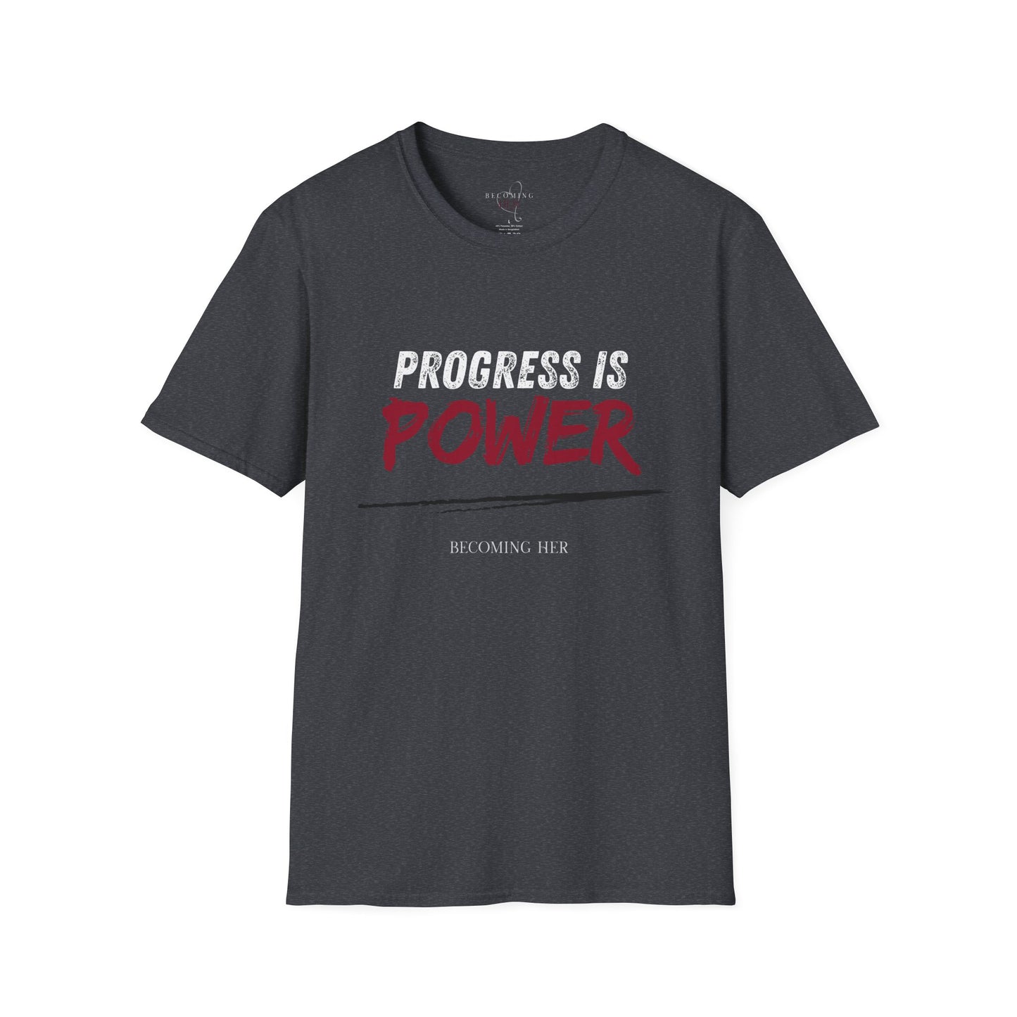 Progress is Power Motivational Shirt